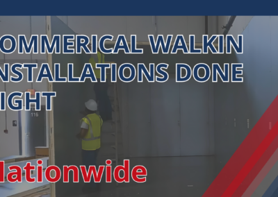 Walk-In Cooler and Freezer Installation